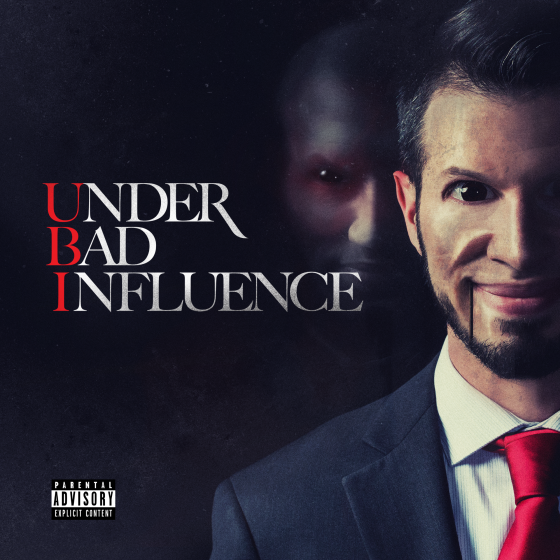 UBI – ‘Under Bad Influence’ – Out Now!