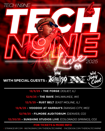 Get Tickets And VIP Packages To See Tech N9ne Live With King Iso, X-Raided & Joey Cool!